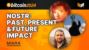 Nostr: Past, Present & Future Impact w/ Rockstar Dev, Will Casarin and Ben Arc