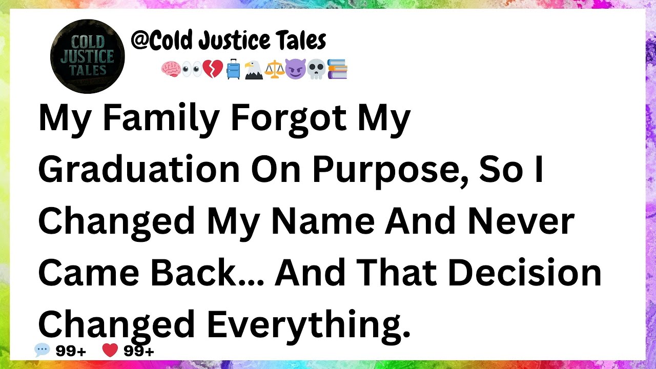 My Family Forgot My Graduation on Purpose, So I Changed My Name and Never Came Back…