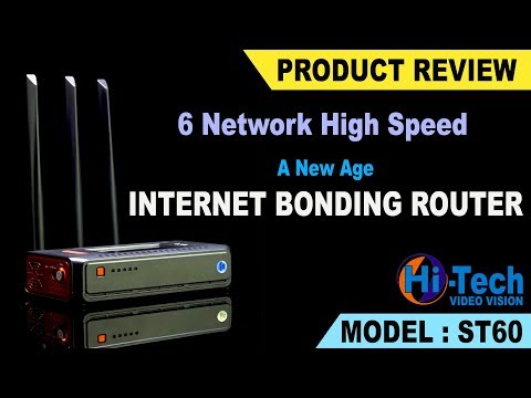 Product Review | Internet Bonding Router | ST 60 | Hitech Video