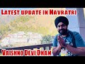 Latest update from navratri special vaishno devi dham vaishno devi yatra 2024