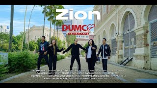 Zion | DUMC Myanmar 14 Years Anniversary Song