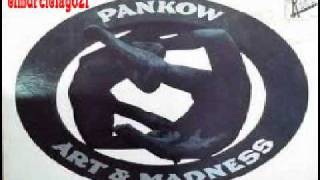 PANKOW - ART &amp; MADNESS  1989