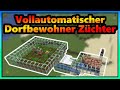 Vollautomatischer Dorfbewohner Züchter in Minecraft! Unendlich Villager