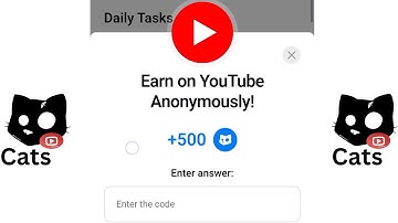 Earn on YouTube Anonymously! Cats Code Today | Earn on YouTube Anonymously! Cats Video Code Today
