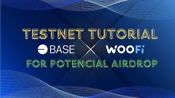 Step-by-Step Tutorial: How to Participate in the WOO Network Testnet for an Airdrop on Base L2