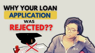 This Is EXACTLY Why Your Loan Application Was Denied and This is What You Should Do NOW?