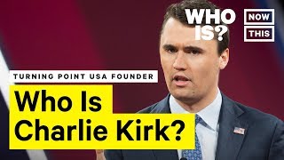 Who Is Charlie Kirk? Narrated By Shakina Nayfack | NowThis
