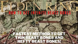 Elden Ring - Best Method to get Thin Beast Bones and Hefty Beast Bones | Elden Ring Farming Guides Elden Ring - Best Method to get Thin Beast Bones and Hefty Beast Bones | Elden Ring Farming Guides