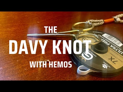 The DAVY KNOT with Hemostats:  Fast, Easy & Reliable