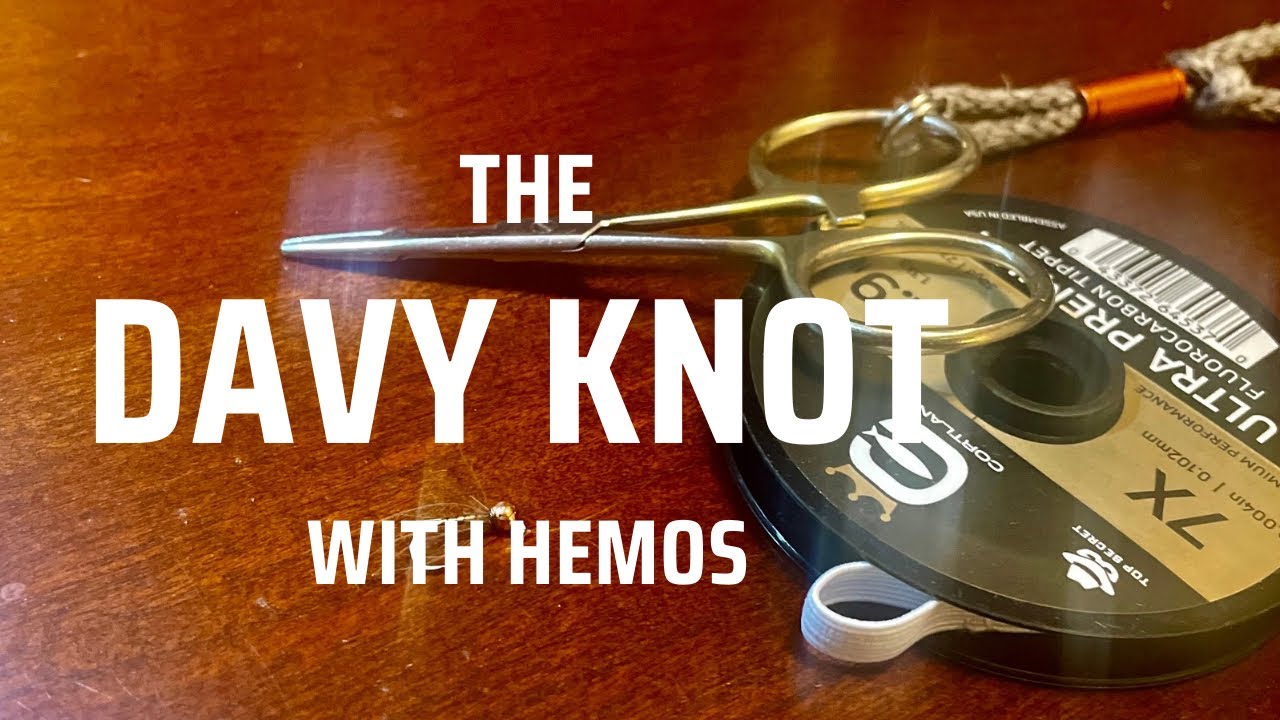 The DAVY KNOT with Hemostats:  Fast, Easy & Reliable