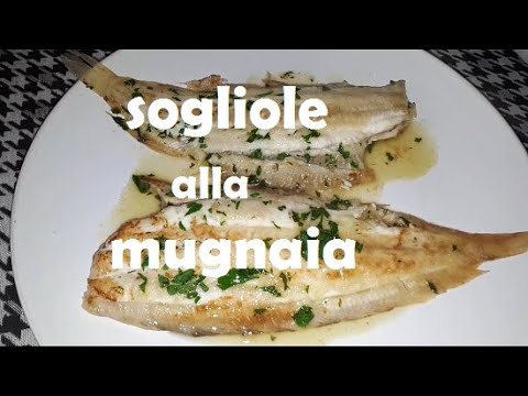 Sogliole alla mugnaia