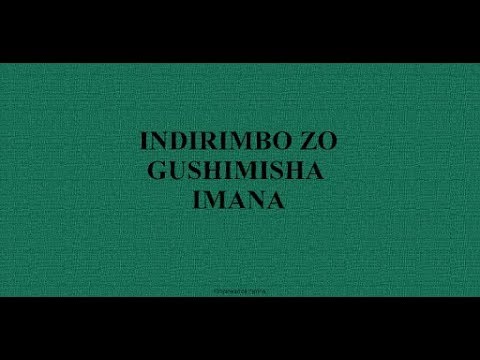 INDIRIMBO ZO GUSHIMISHA IMANA  Top songs zo gushimisha