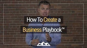 How To Create a Business Playbook™: How To Make SOPs