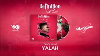 Video thumbnail of "Mbosso - Yalah (Official Audio)"