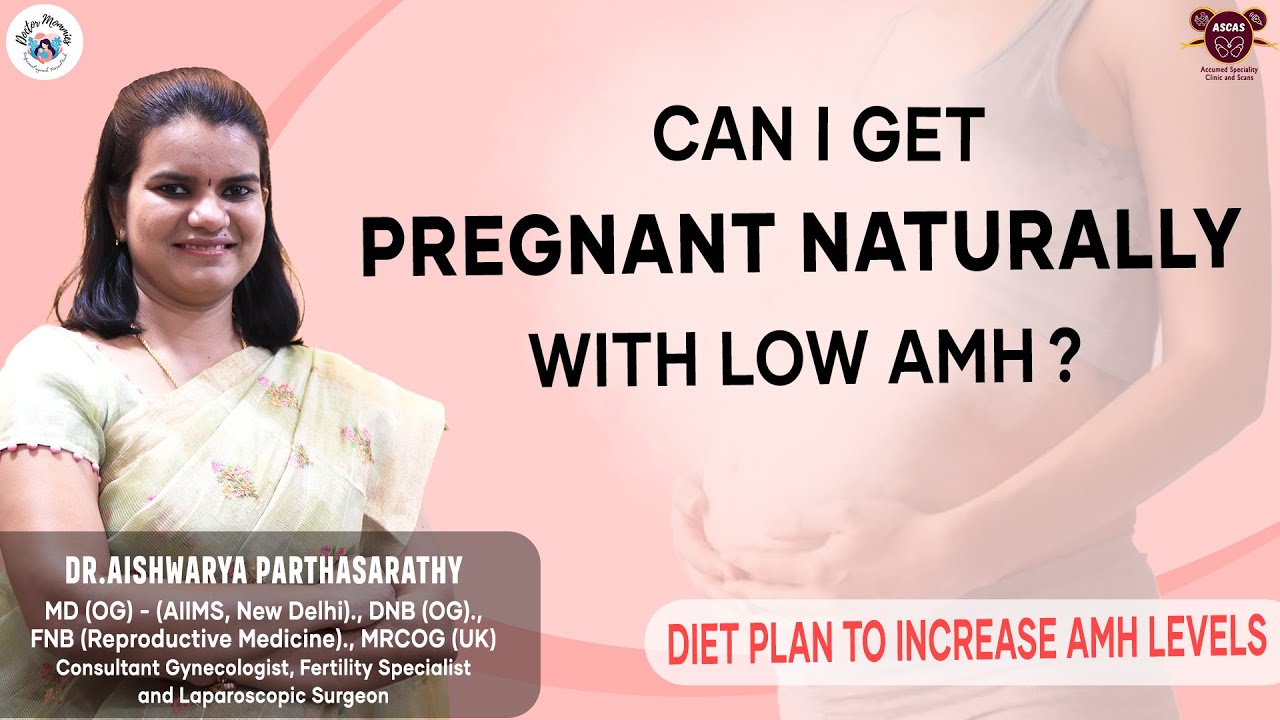 AMH குறைவாக இருந்தாலும், இயற்கையாக கர்ப்பமாகலாம் | Dr. Aishwarya