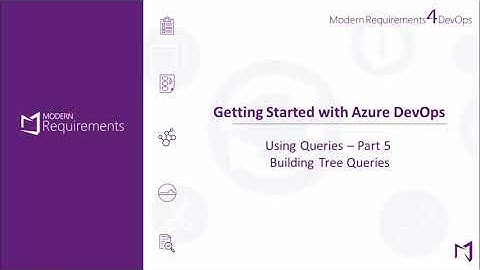 How to build Tree List Queries | Learning Azure DevOps Queries Pt. 5