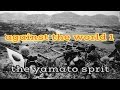 【BF1943】The yamato spirit 1
