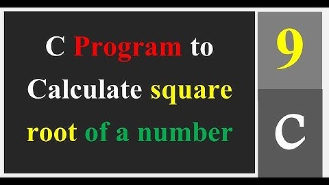 C Program to Calculate square root of a number
