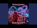 Neon Dynasty