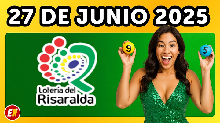 Resultado de la LOTERIA DE RISARALDA del viernes 27 de junio  de 2025 💫✅💰