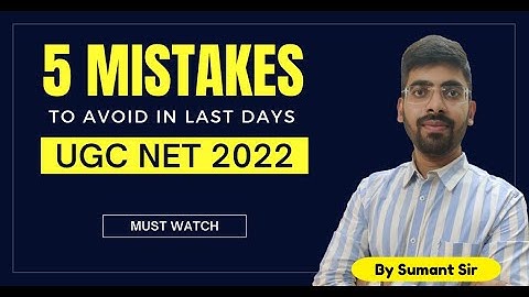 5 Mistakes You Must Avoid in Last 10 Days | UGC NET 2022