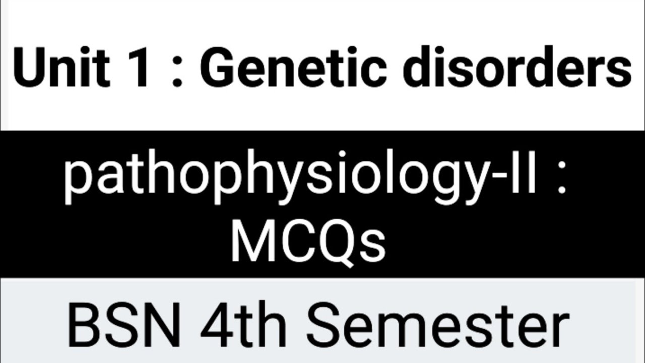 Genetic Disorders MCQs | Pathophysiology-II | BSN 4th Semester | Nursing Exam Preparation in Urdu