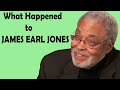 What Really Happened to JAMES EARL JONES - Star in  The Great White Hope