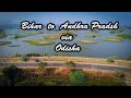 Bihar to andhrapradesh via odisha  ep01  flying bihari