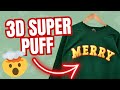 MUST WATCH: The Christmas Sweatshirt of 2023 + How To Apply 3D Super Puff FLAWLESSLY!!