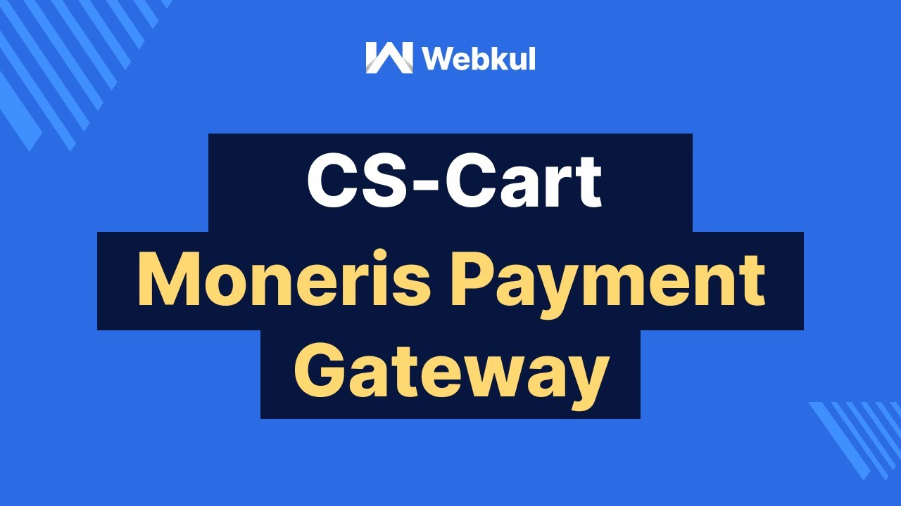 CS-Cart Moneris Payment Gateway | Moneris Integration with CS-Cart