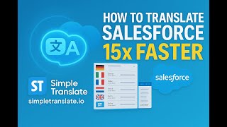 How to Translate Salesforce 15x faster