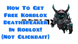 How To Get Free Korblox Deathspeaker Legs In Roblox Easiest Method Not Clickbait Youtube - roblox korblox right leg