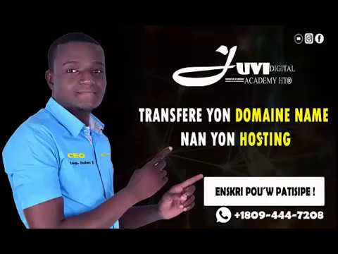 PART4-MEN KIJAN POU KREYE YON SITE WEB /Transfere yon domaine name nan yon Hosting