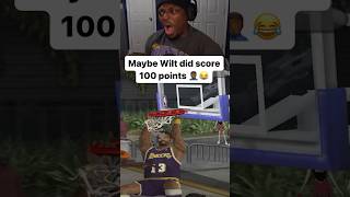 Maybe Wilt really did drop 100 points 😂