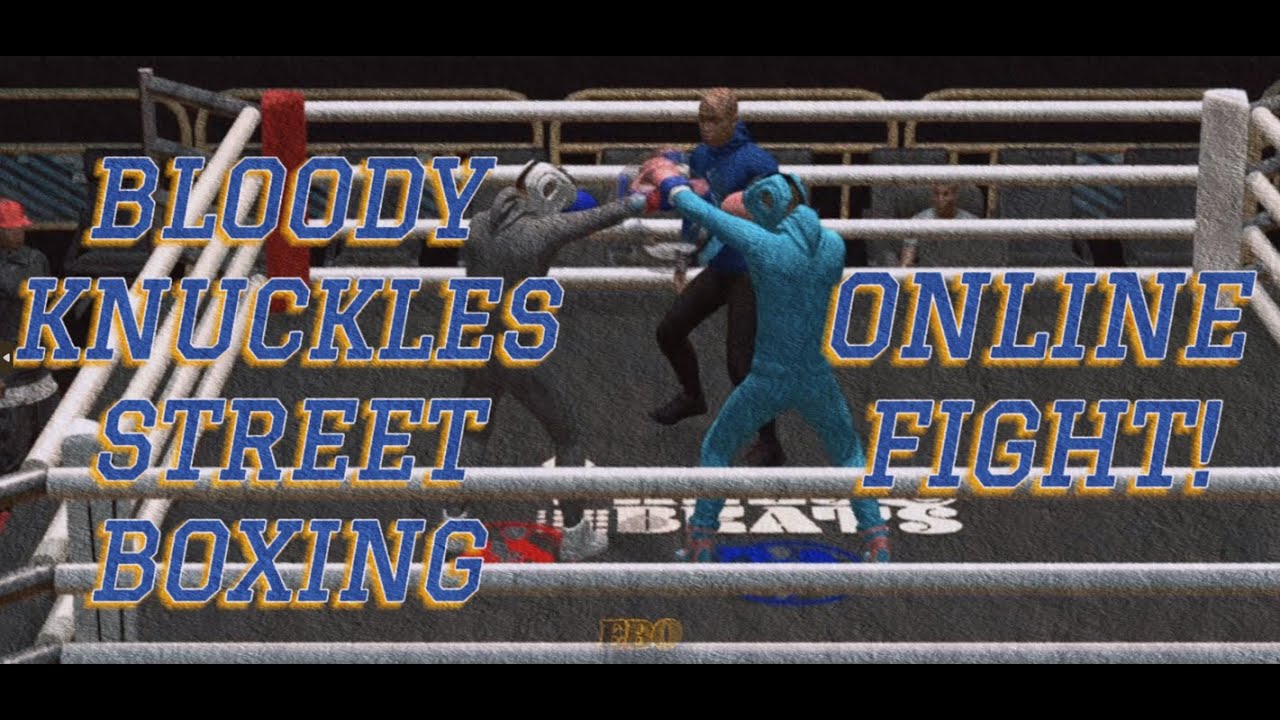 Online Fight - Bloody Knuckles Street Boxing