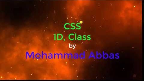 ID, Class in CSS in Urdu/Hindi by Mohammad Abbas Lecture# 03
