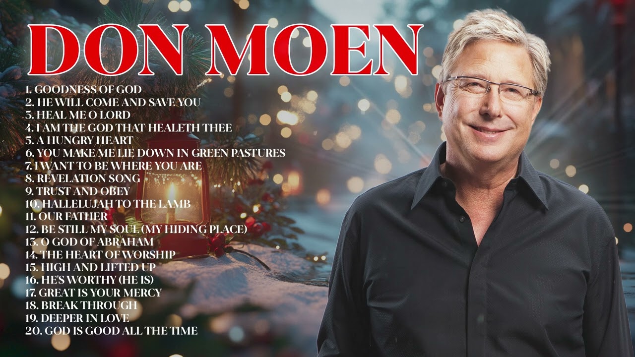 🕯️ Don Moen Christian Music for Christmas 2024 | Non Stop Praise and Worship Songs