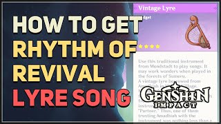 How to get Rhythm of Revival Lyre Song Genshin Impact