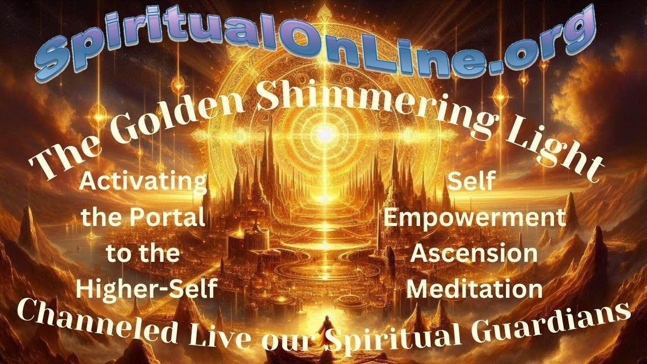 Golden Shimmering Light Channeled Activation Ascension Meditation - YouTube