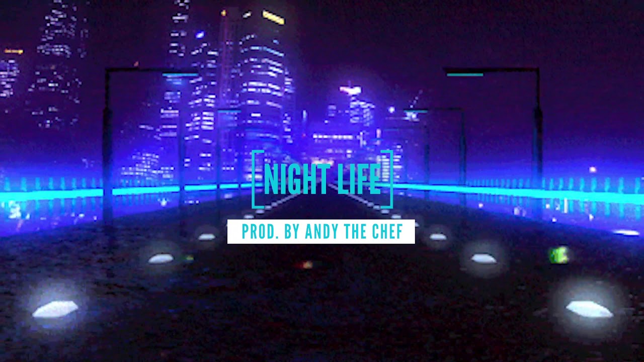 MELODIC TRAP BEAT 2022 - "NightLife" [Prod. By Andy the Chef]