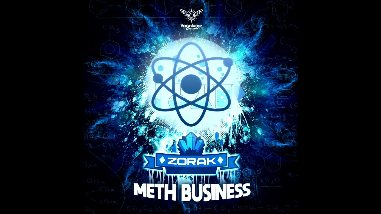 Zorak - Meth Business