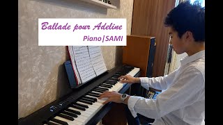 Ballade Pour Adeline | Richard Clayderman | Piano | Во Чи Тхань (Сами) . Sami ( Age 12)
