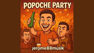 Download Lagu Popoche party MP3