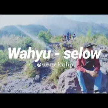 Wahyu - selow 🍃, for story wa