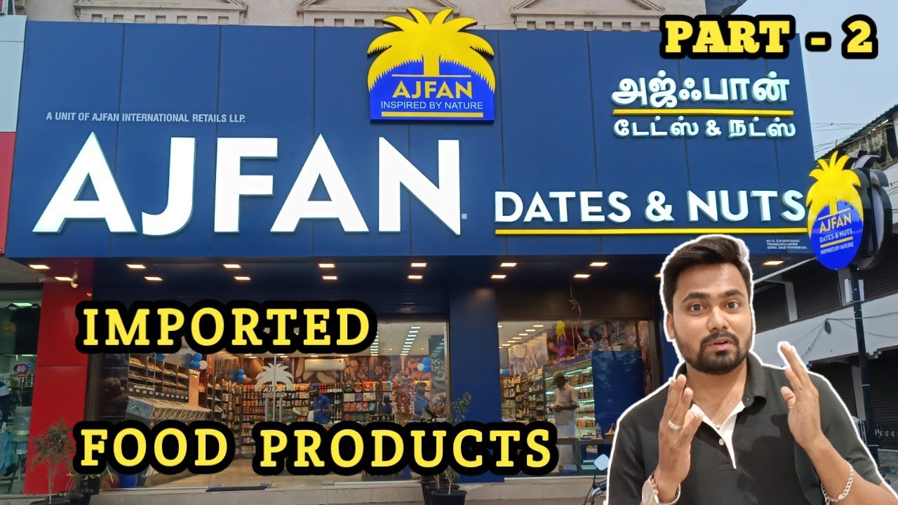 PART 2 AJFAN Dates and Nuts imported Cookies & Chocolate in