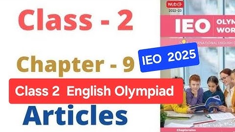 Class 2 english Olympiad | Chapter 9 Articles | IEO | International English olympiad for Class 2| 