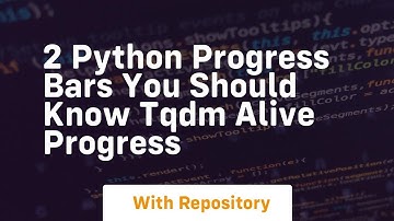 2 python progress bars you should know tqdm alive progress