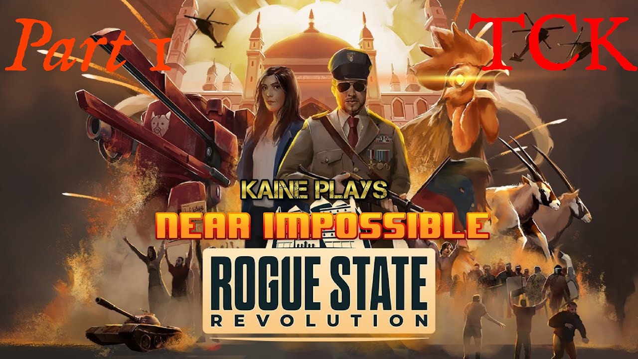Rogue State Revolution - Near Impossible - Part 1/2 - Rebels, Qarif independence & election fraud