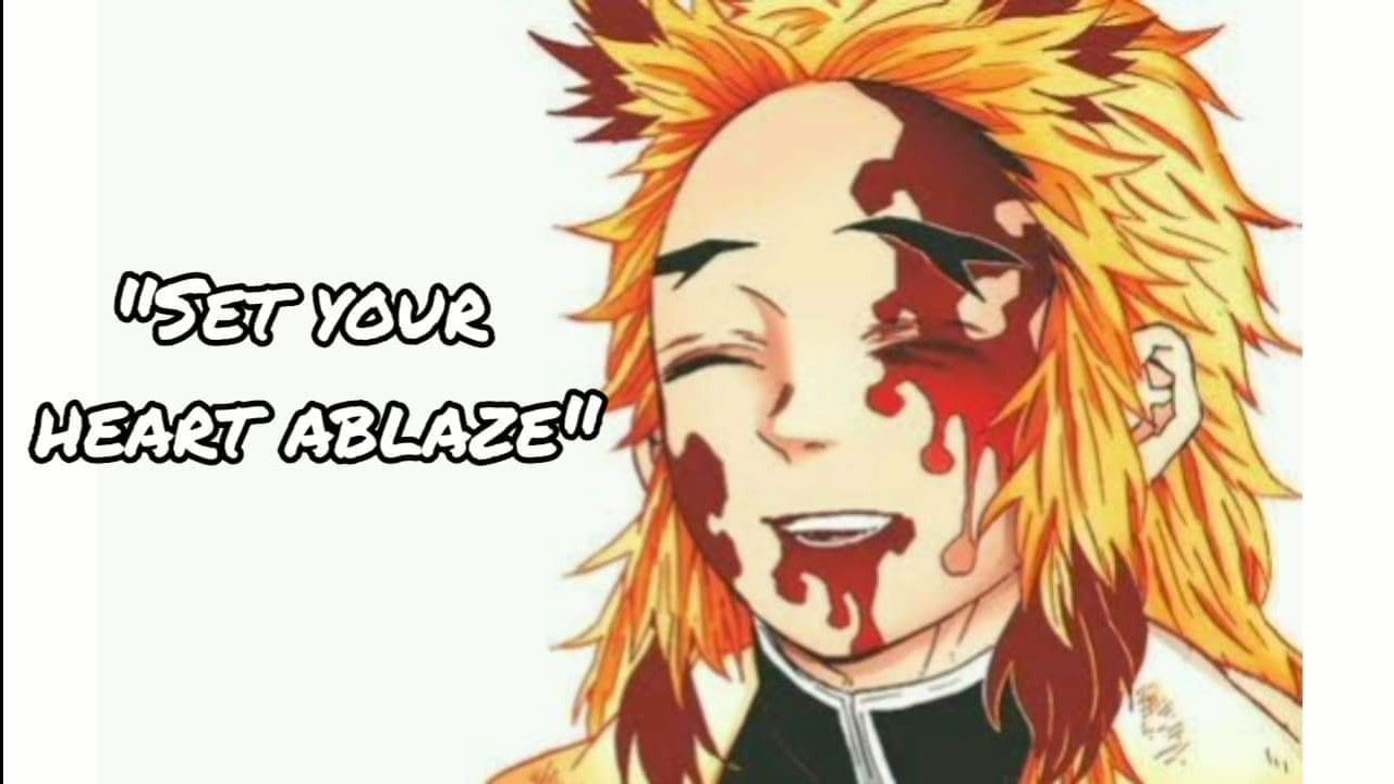 Kyojuro Rengoku S Last Words Set Your Heart Ablaze Youtube