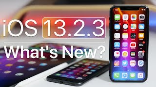 Ios 13.2.3 Is Out - Whats New?
